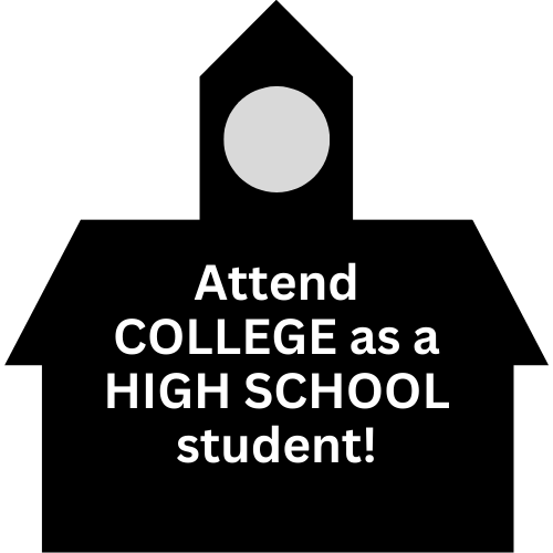 Attend college as a high school student